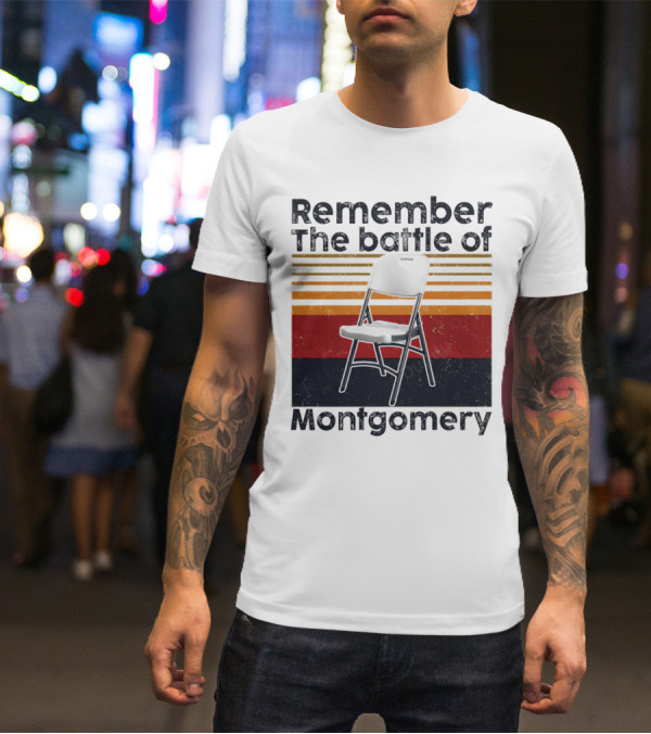 Remember The Battle Of Montgomery Vintage Chair Retro Lines T-Shirt