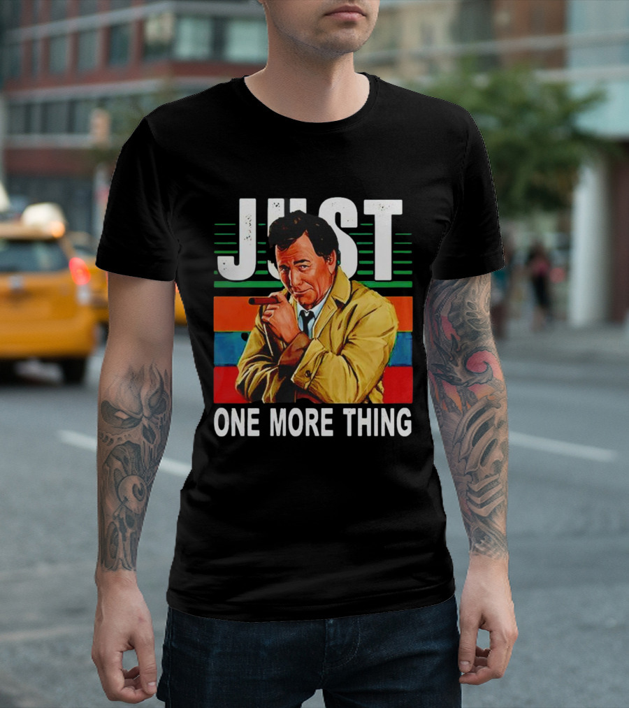Just One More Thing Vintage Retro Detective Character T-Shirt