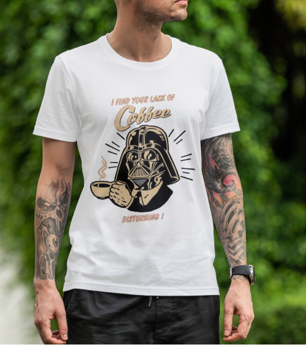 I Find Your Lack Of Coffee Disturbing Darth Coffee Cup T-Shirt
