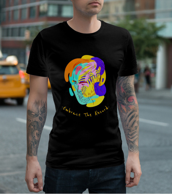 Embrace The Absurd Albert Camus Colorful Abstract T-Shirt