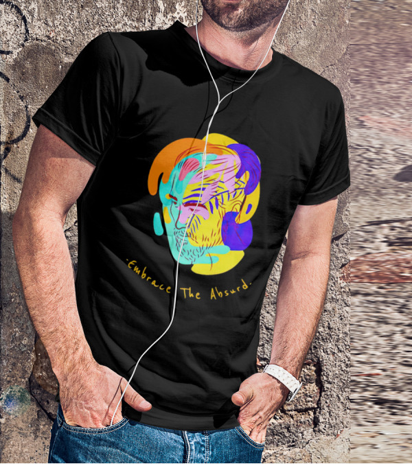 Embrace The Absurd Albert Camus Colorful Abstract T-Shirt