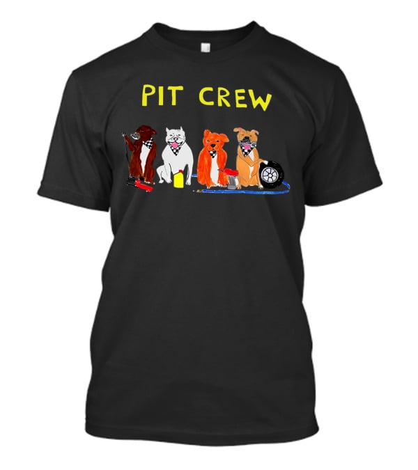 Pit Crew Pitbulls With Racing Equipment T-Shirt