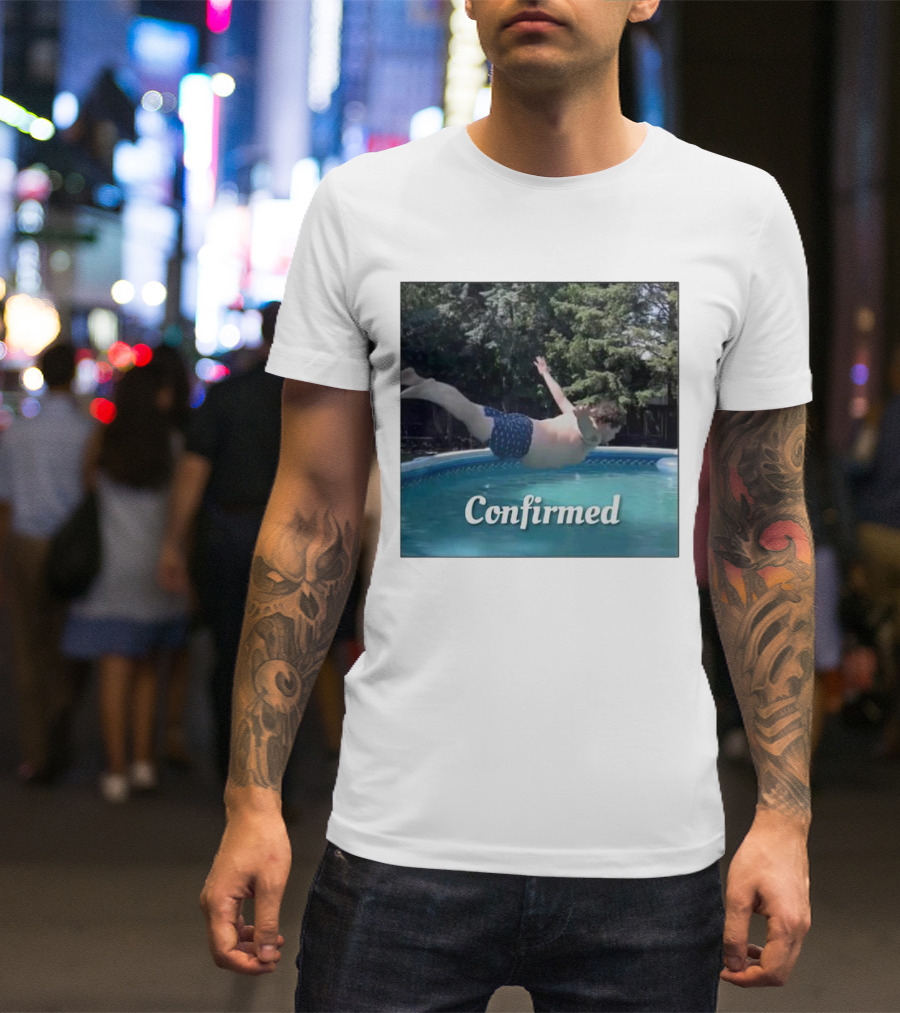 Confirmed Pool Dive T-Shirt