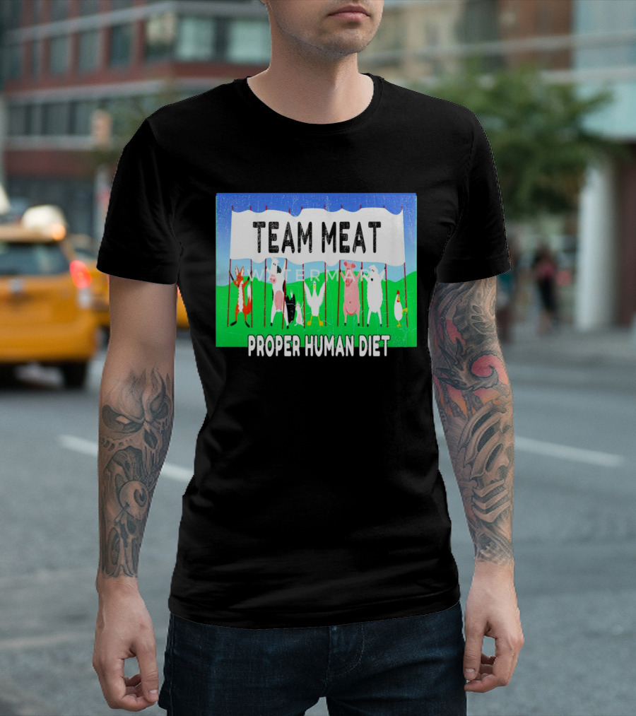 TEAM MEAT PROPER HUMAN DIET Farm Animals Banner T-Shirt