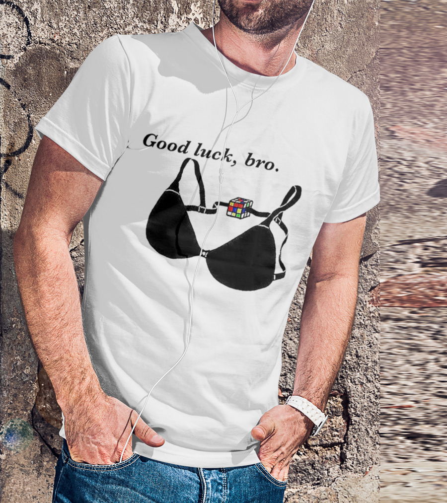 Good Luck Bro Rubik's Cube Bra T-Shirt