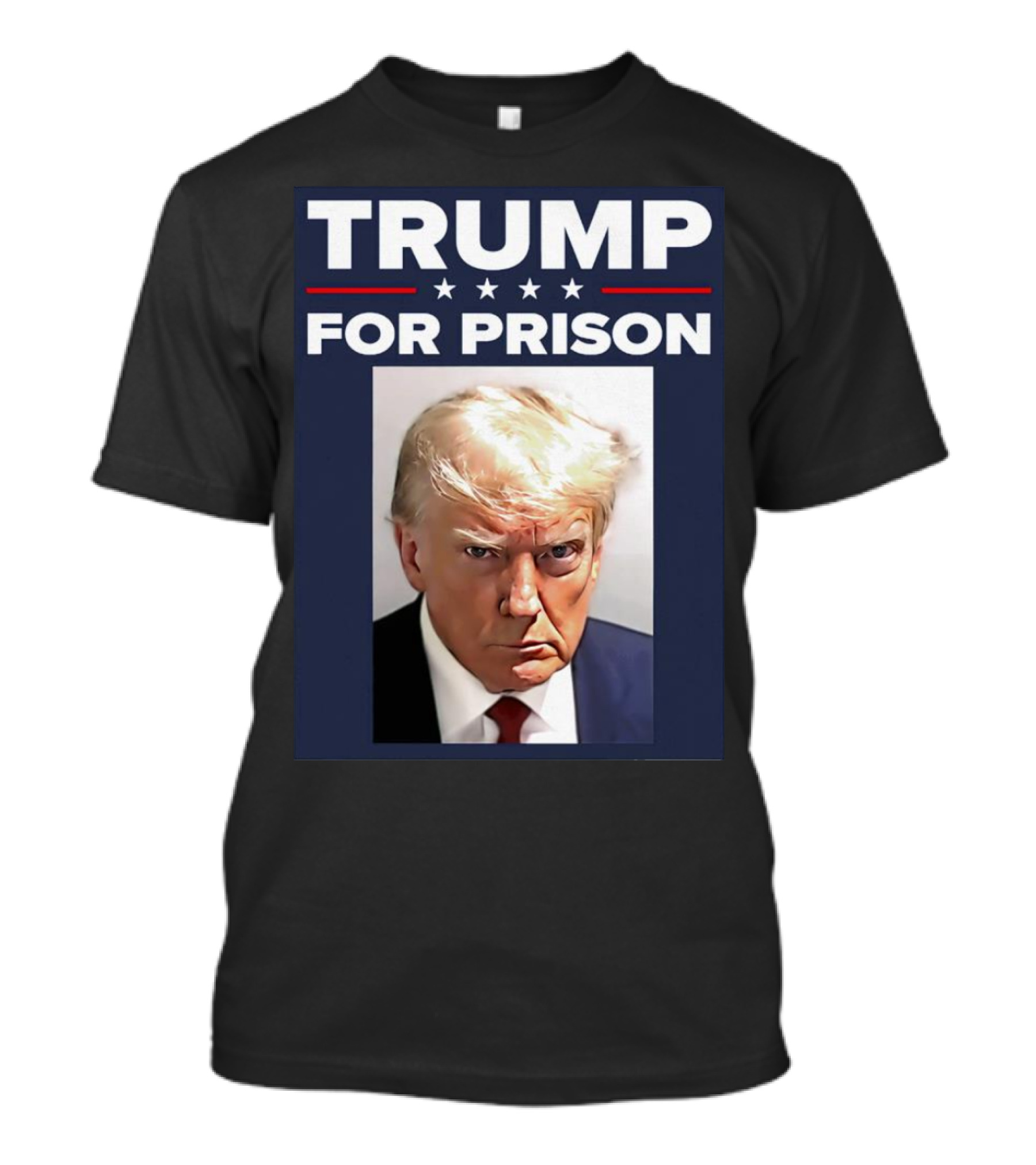 Trump For Prison 2024 Portrait T-Shirt