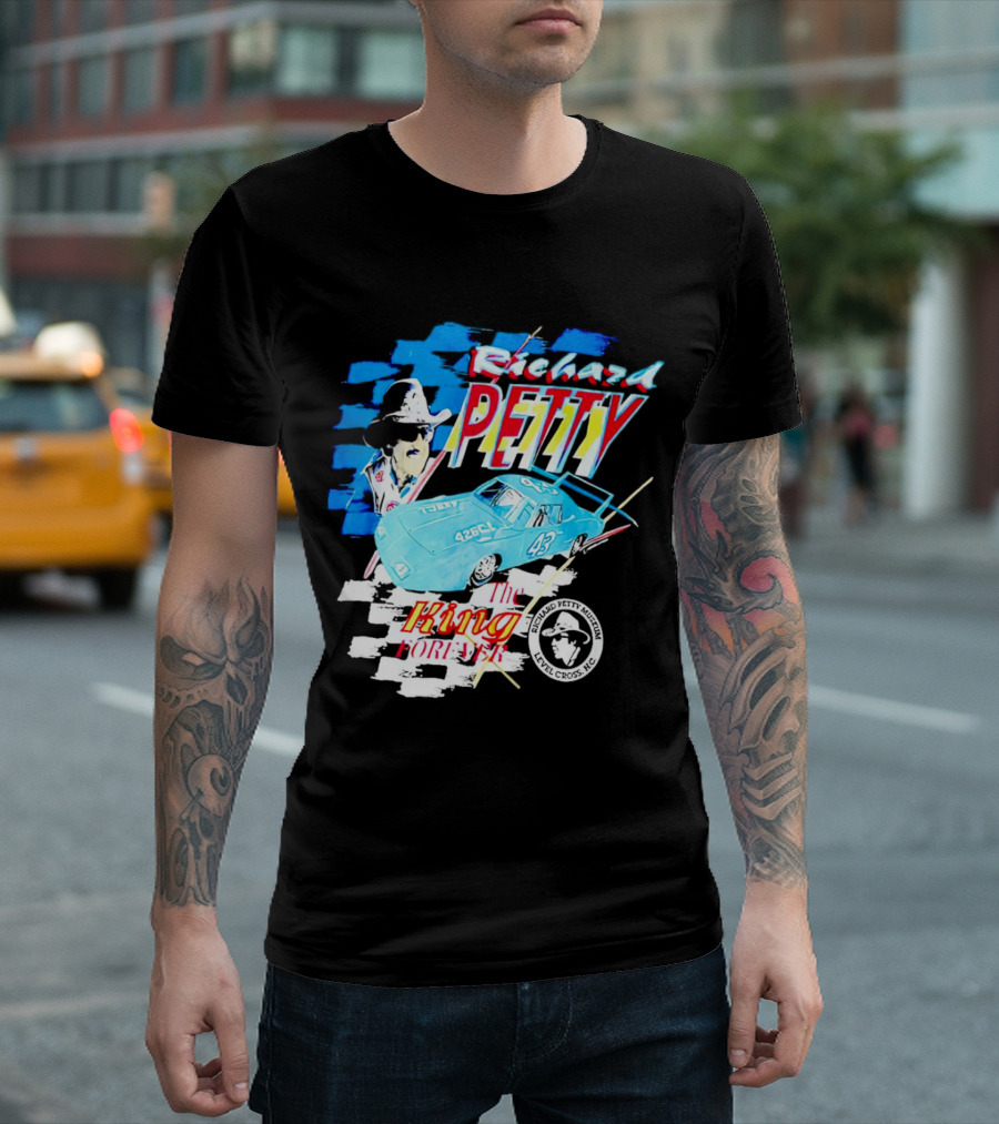 Richard Petty 43 The King Forever NASCAR Racing Legend Level Cross NC T-Shirt