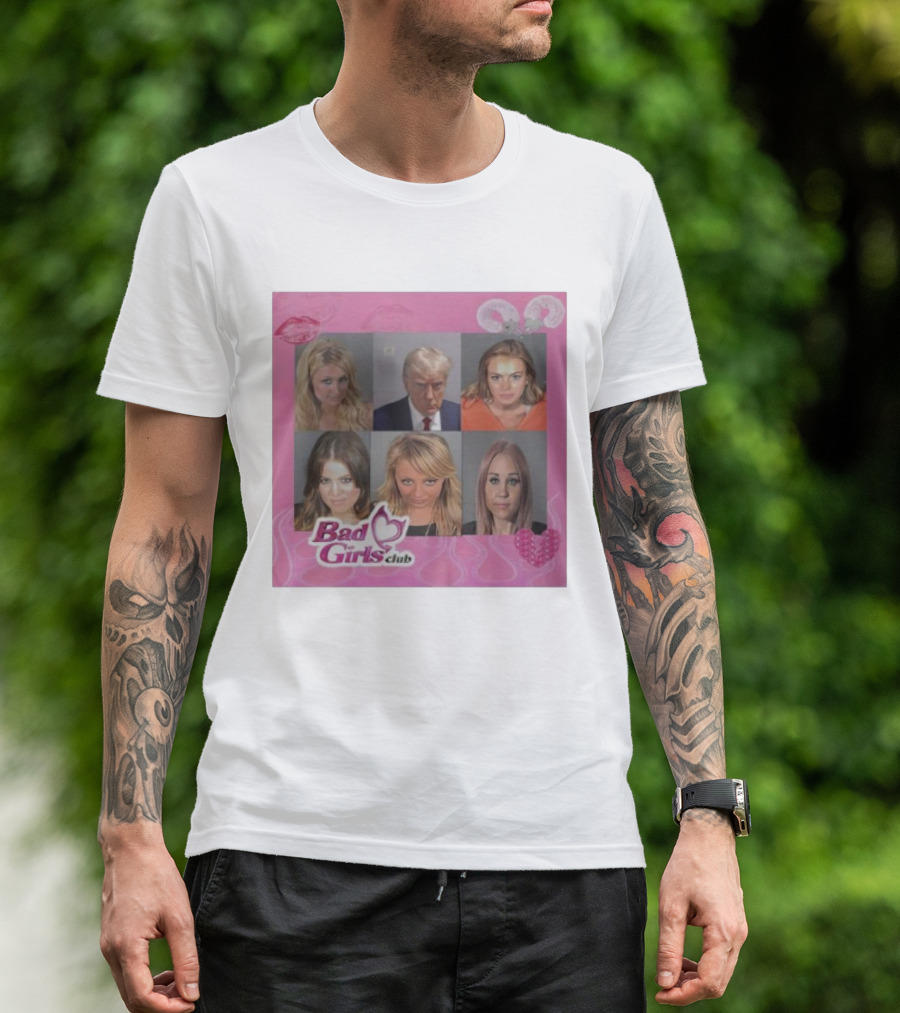Bad Girls Club Mugshots With Trump In Pink T-Shirt