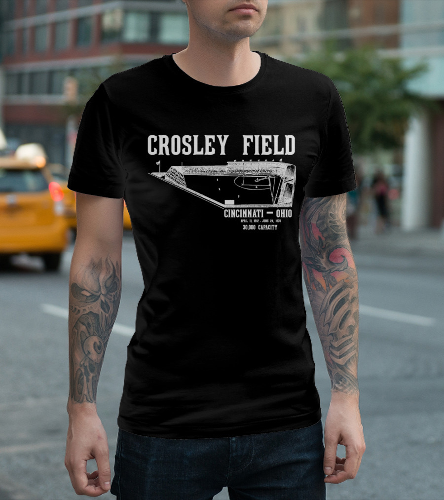 Crosley Field Cincinnati Ohio April 11 1912 June 24 1970 30000 Capacity T-Shirt