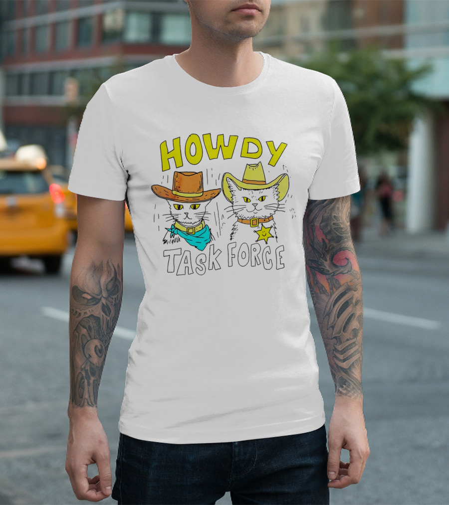 Howdy Cat Task Force Cowboy Cats T-Shirt