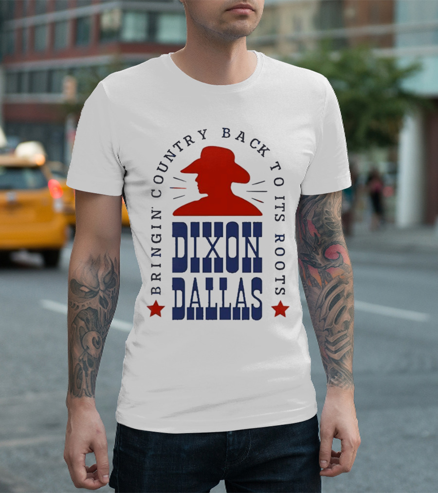 Dixon Dallas Bringin' Country Back To Its Roots Red Cowboy Hat T-Shirt