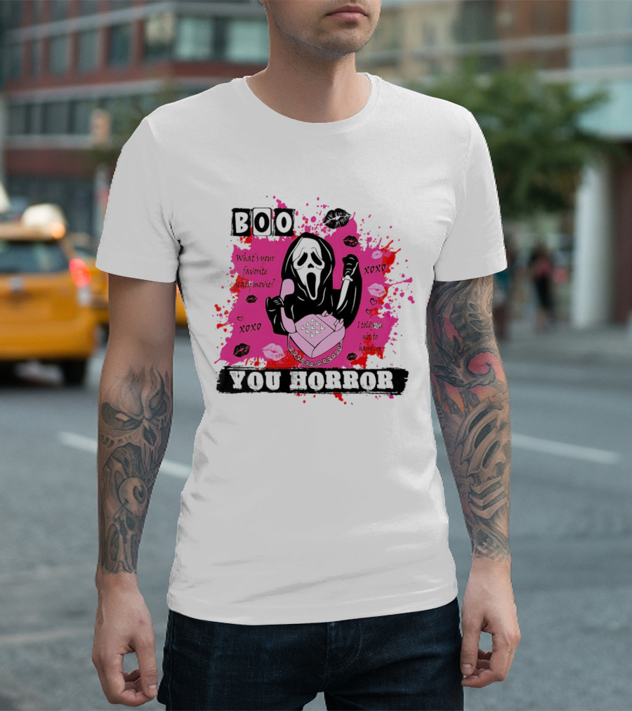 Boo You Horror Ghostface What's Your Favorite Scary Movie XOXO I Told You Not To Hang Up Halloween T-Shirt