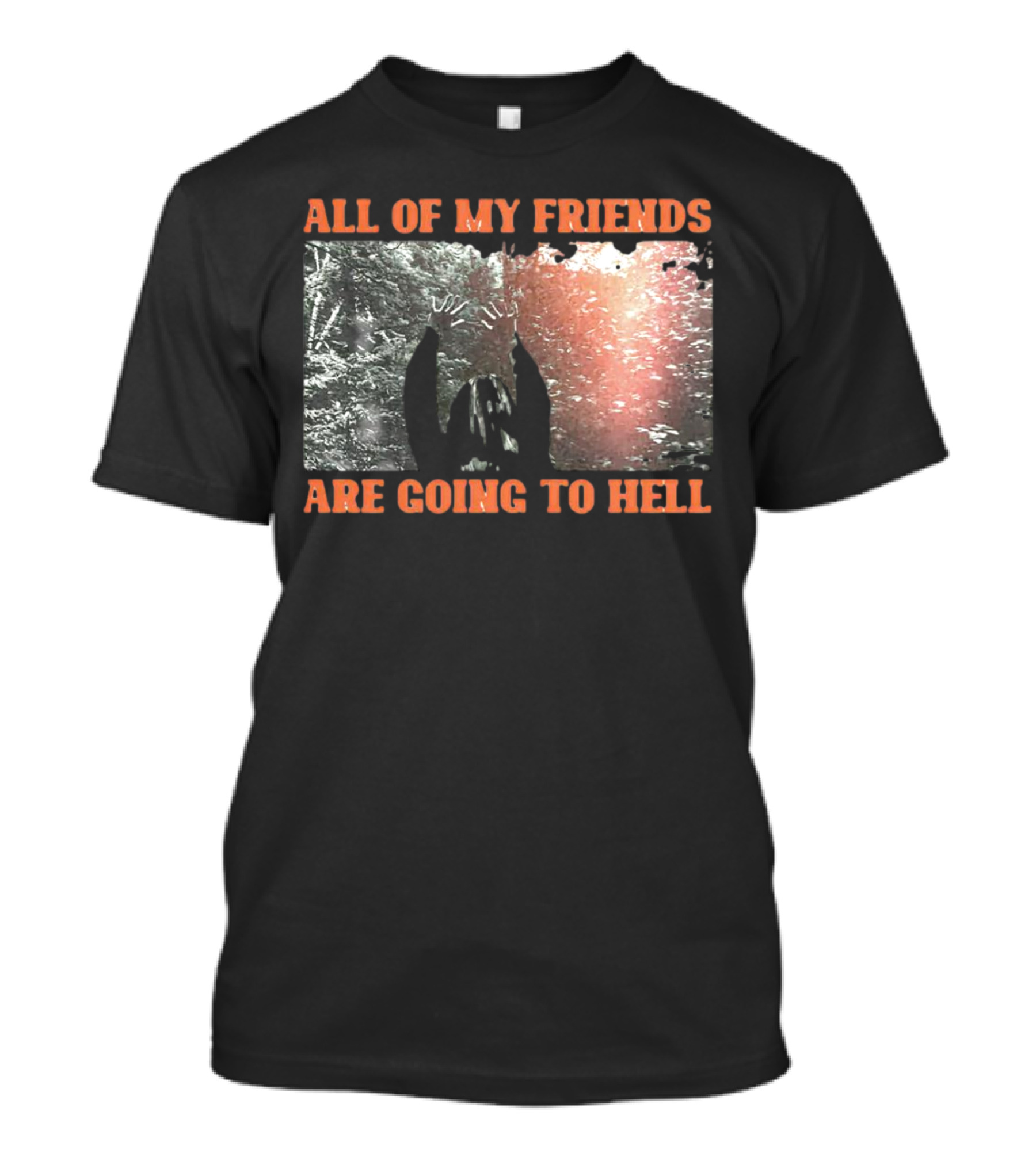Reverend Kristin Michael Hayter All Of My Friends Are Going To Hell Text T-Shirt