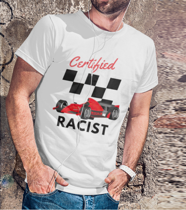 Certified Racer Racing T-Shirt