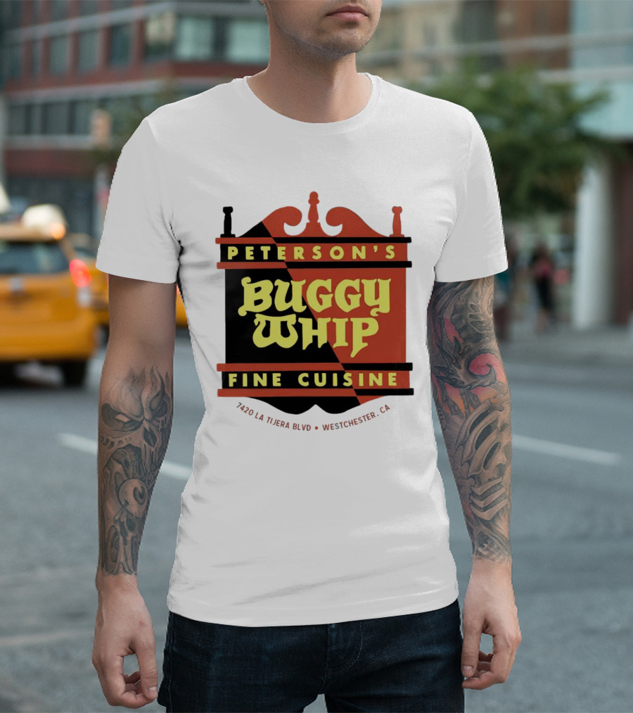 Peterson's Buggy Whip Fine Cuisine Westchester CA 7420 La Tijera Blvd Vintage Restaurant T-Shirt