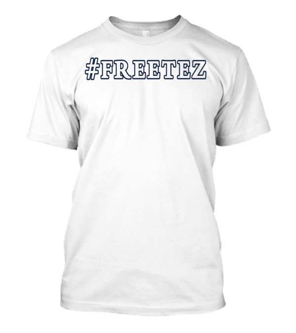 FreeTez North Carolina Tar Heels Football Fan Support T-Shirt