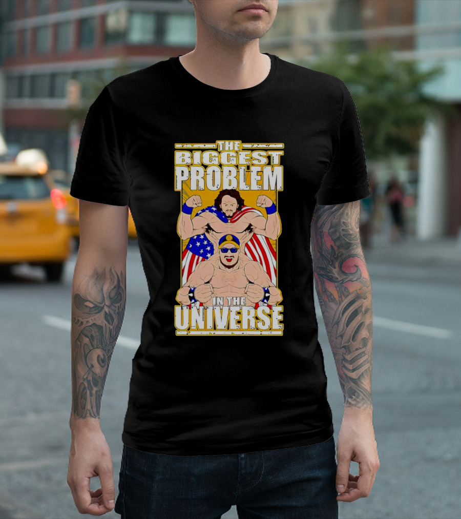 The Biggest Problem in the Universe with American Flag and Wrestler T-Shirt