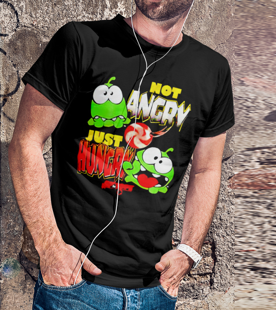 Om Nom Not Angry Just Hungry Cut The Rope Candy Craving T-Shirt