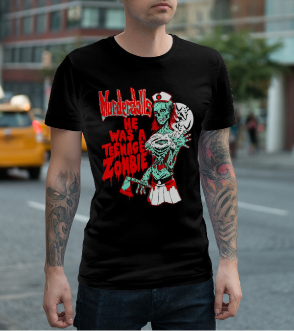 Murderdolls He Was A Teenage Zombie Nurse With Axe And Moon T-Shirt