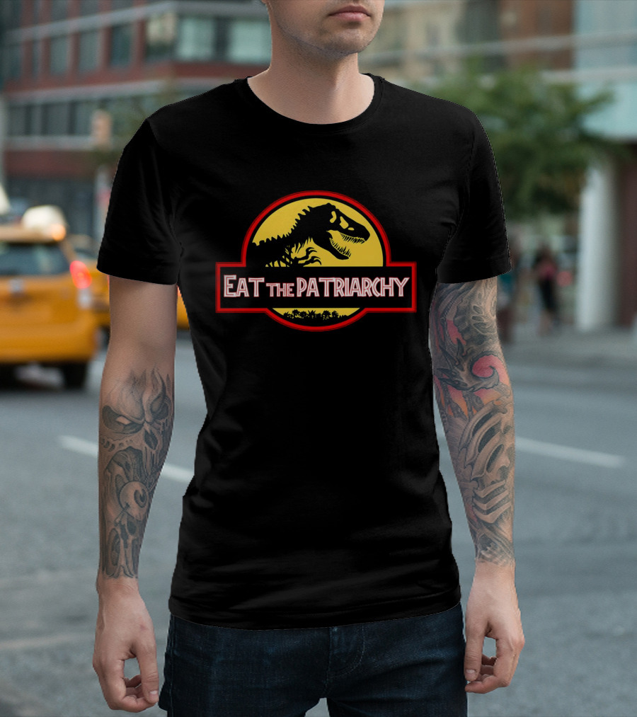 Eat The Patriarchy Feminist Dinosaur Movie T-Shirt