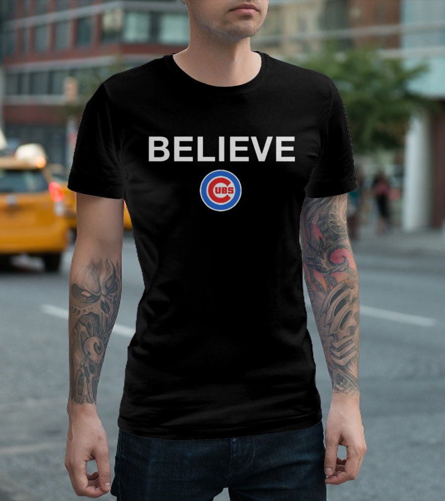 Believe Cubs C T-Shirt