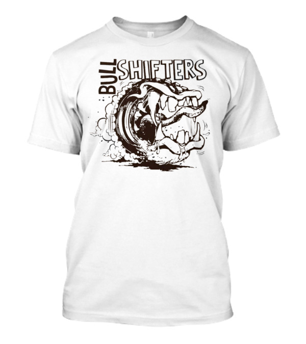 BULL SHIFTERS Aggressive Roaring Engine Power T-Shirt