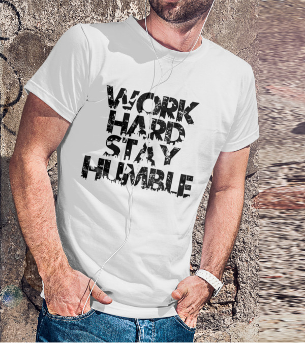 WORK HARD STAY HUMBLE Vintage T-Shirt