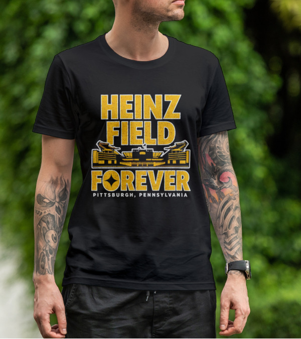 Heinz Field Forever Pittsburgh Pennsylvania Steelers T-Shirt
