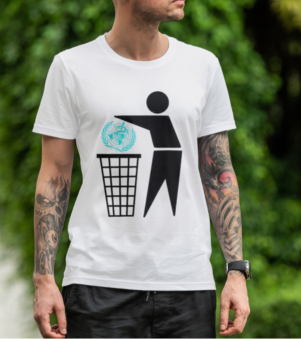 Bin The WHO Emblem Discard Gesture T-Shirt