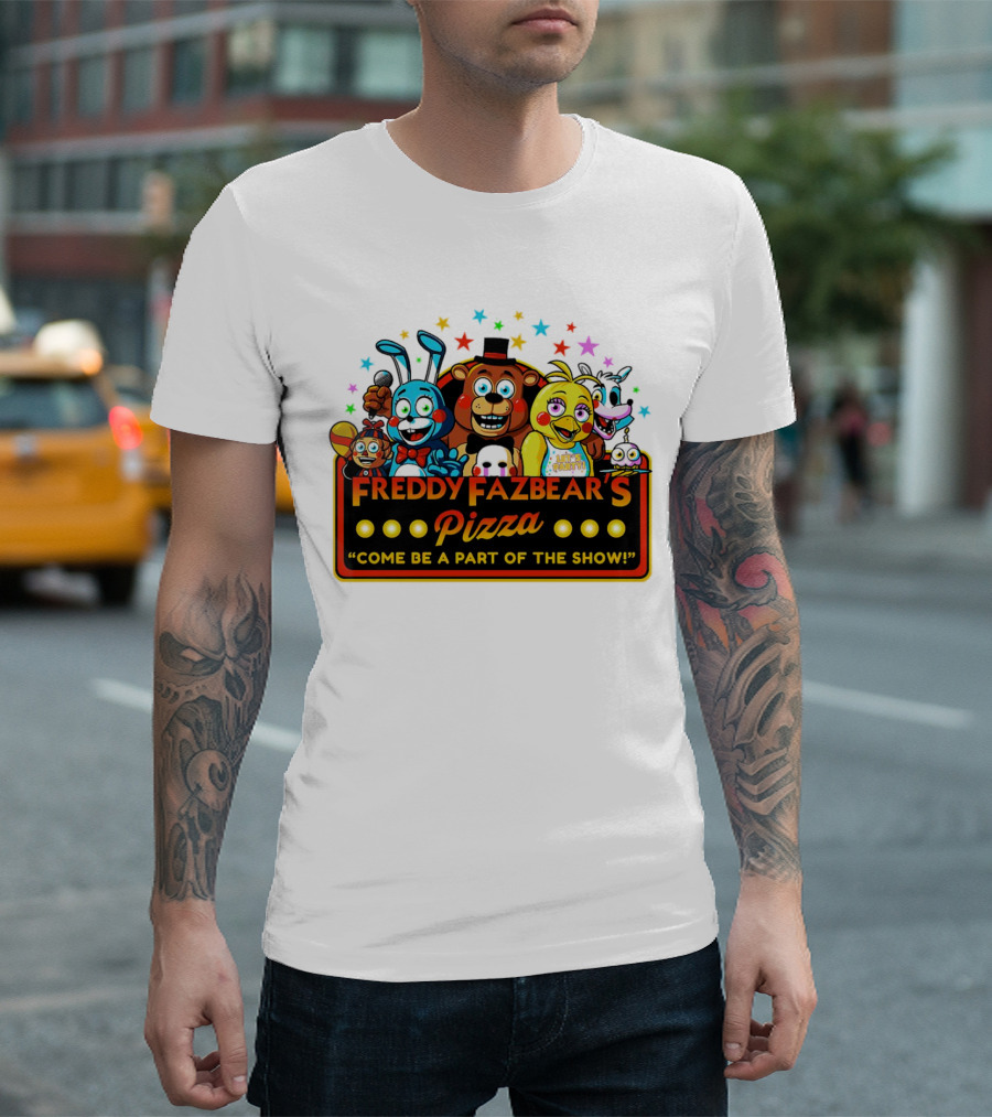 Freddy Fazbear's Pizza Come Be a Part of the Show Fantasy and Fun Characters T-Shirt
