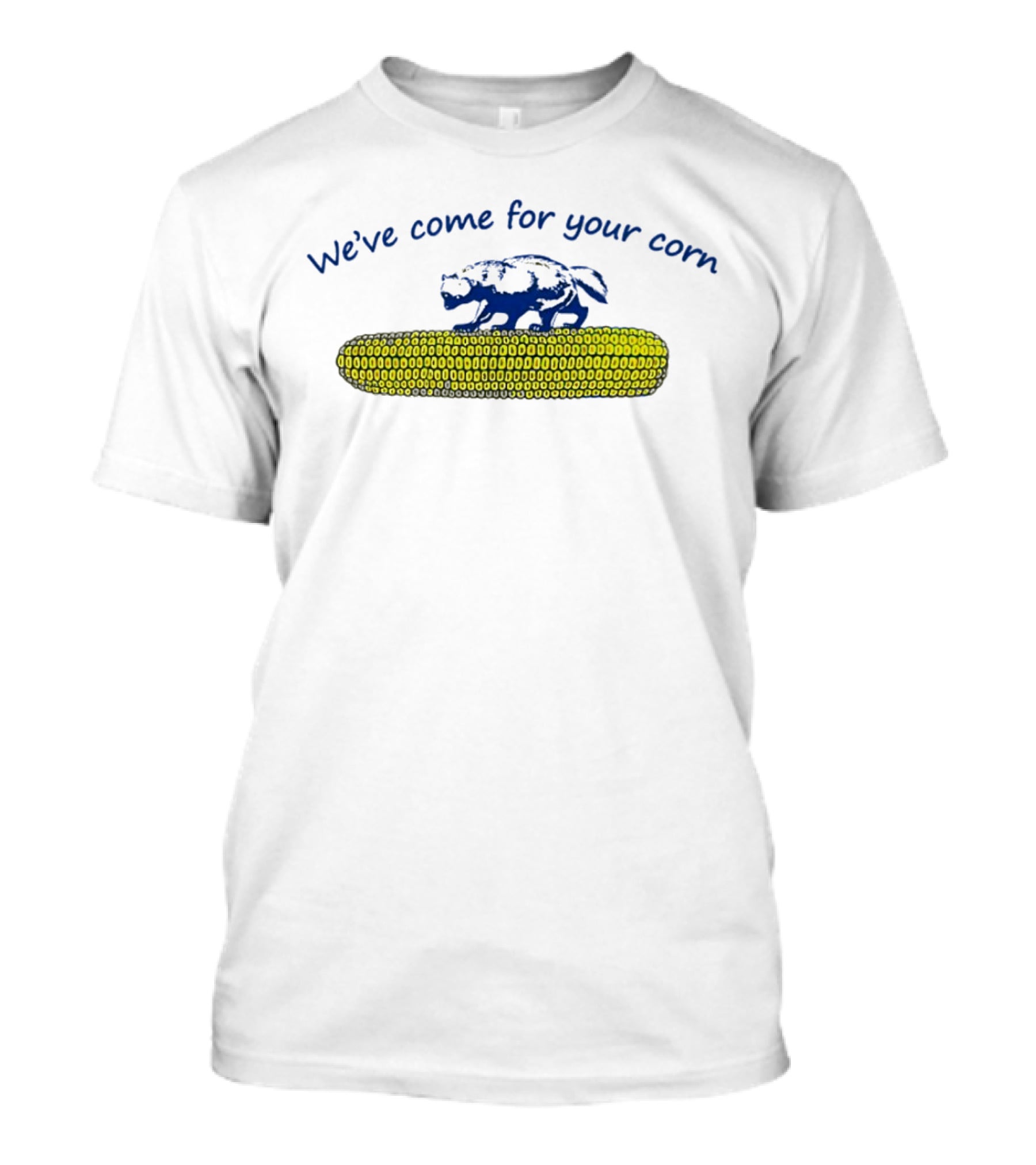 We've Come For Your Corn Funny Dinosaur On Corn Cob T-Shirt