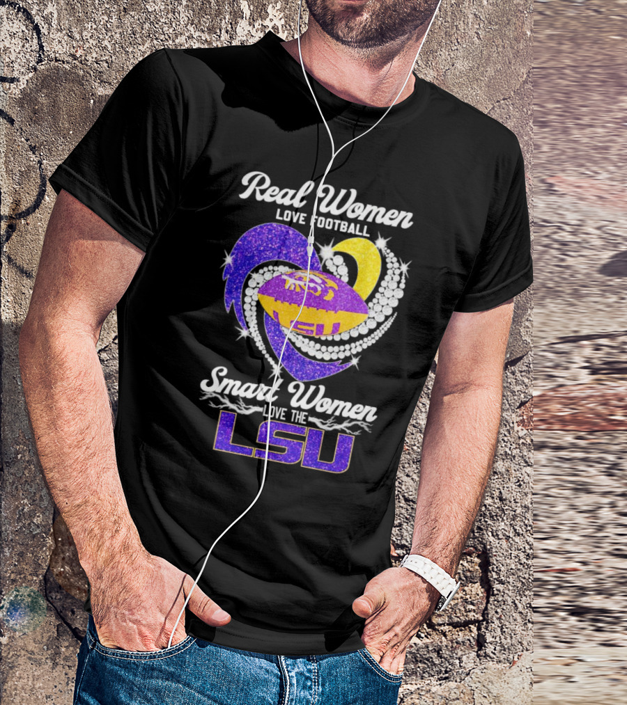 Real Women Love Football Smart Women Love The LSU Tigers Football Sparkle T-Shirt
