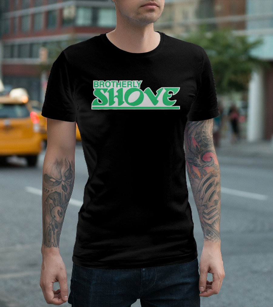 Brotherly Shove Philadelphia Eagles T-Shirt