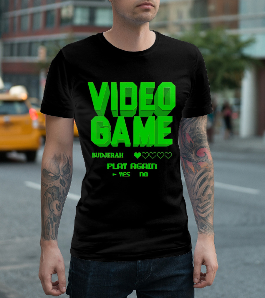 VIDEO GAME BUDJERAH PLAY AGAIN YES NO T-Shirt