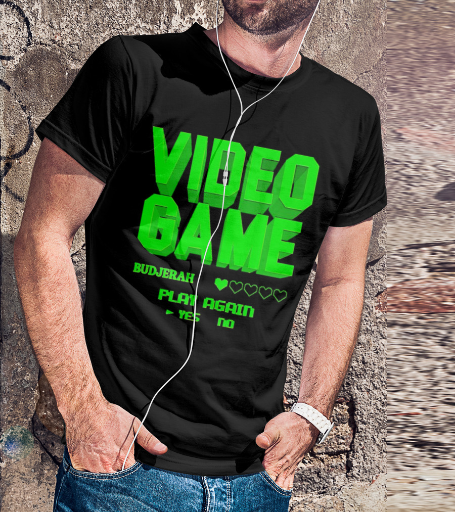 VIDEO GAME BUDJERAH PLAY AGAIN YES NO T-Shirt