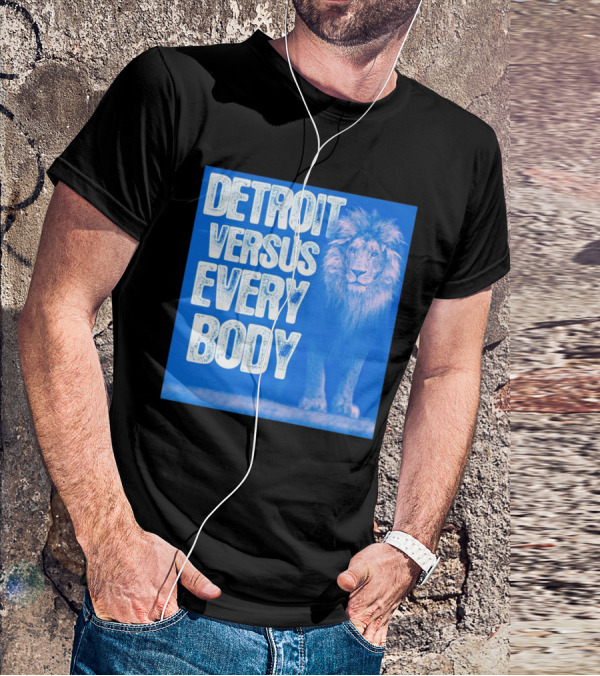 Detroit Lions Versus Everybody Lion T-Shirt