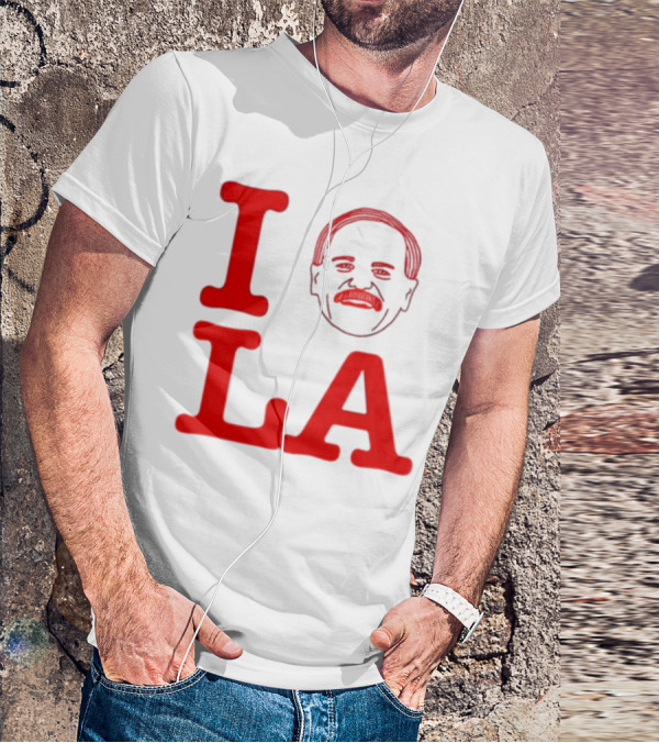 I Love John Kruk And LA With Mustache T-Shirt