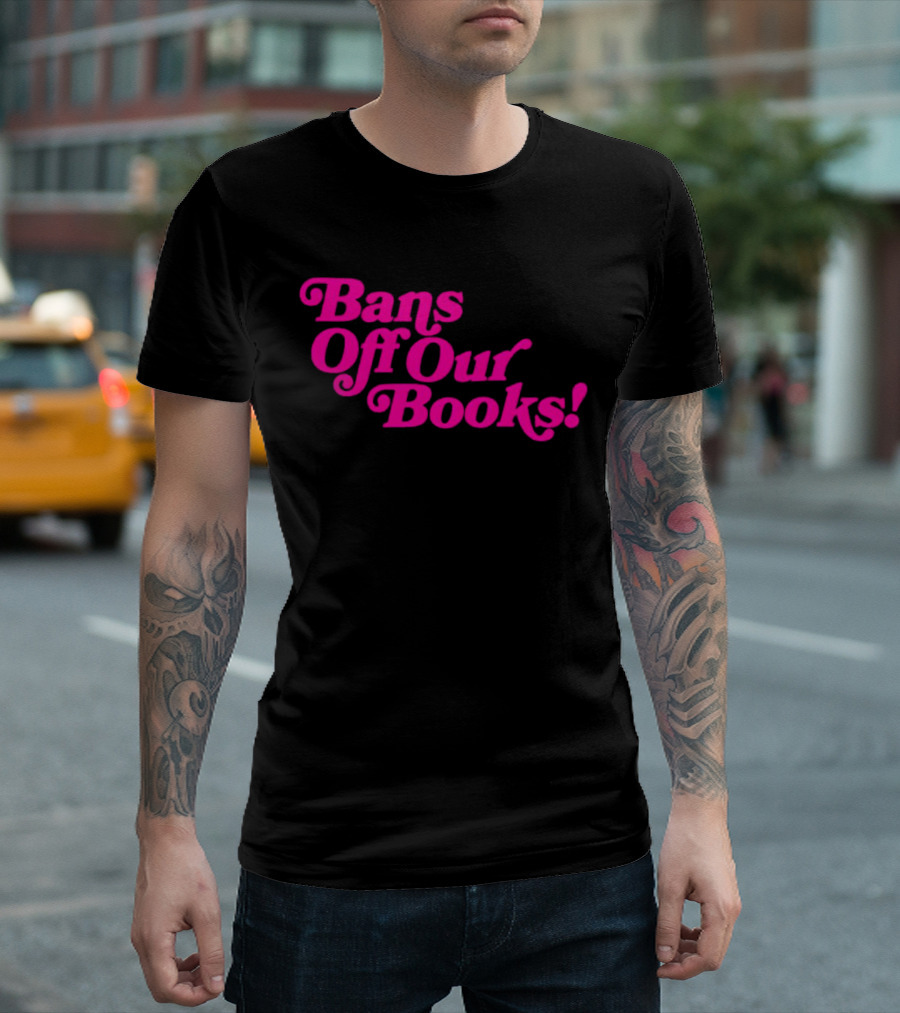 Bans Off Our Books T-Shirt