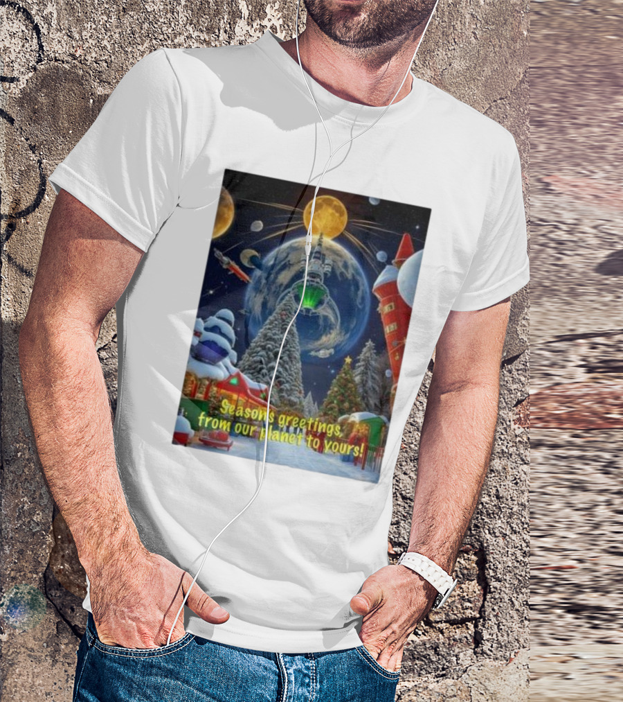 Season’s Greetings From Our Planet To Yours Christmas Scene With Snowy Trees And Space Elements T-Shirt