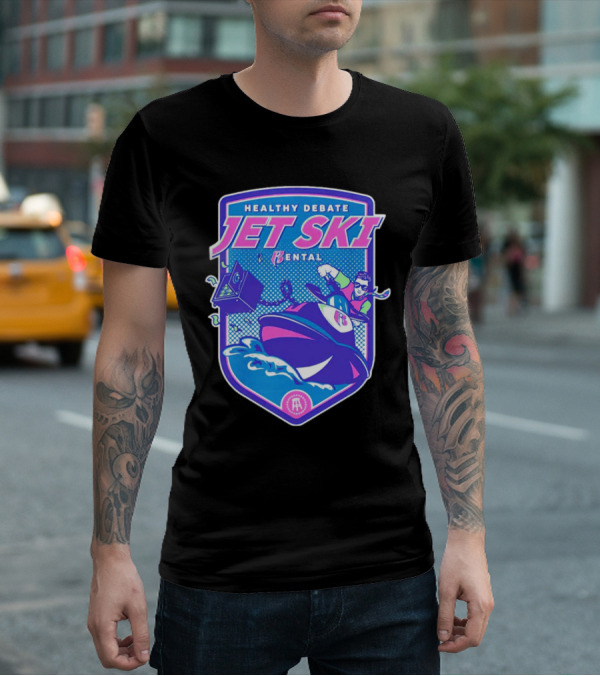 Healthy Debate Jet Ski Rental Fun Adventure T-Shirt