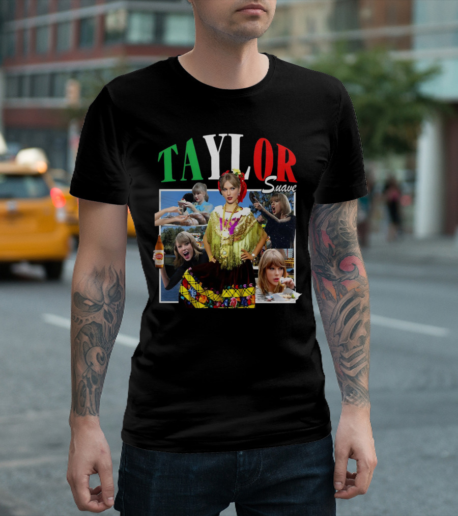 TAYLOR Suave Collage Mexican Outfit Food And Drink T-Shirt