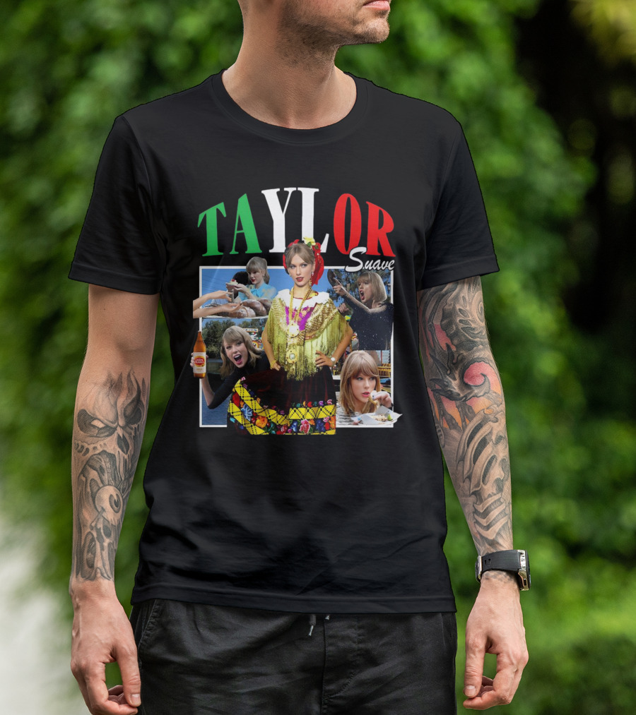 TAYLOR Suave Collage Mexican Outfit Food And Drink T-Shirt