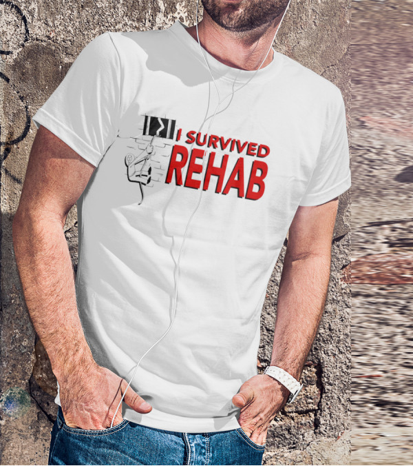 I Survived Rehab Red Text With Climbing Wall Background T-Shirt