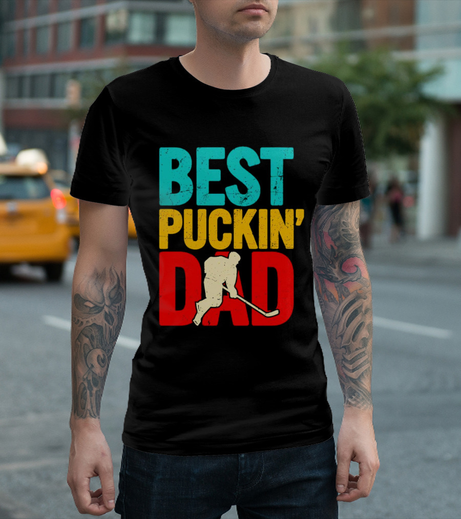 BEST PUCKIN’ DAD Hockey Player T-Shirt
