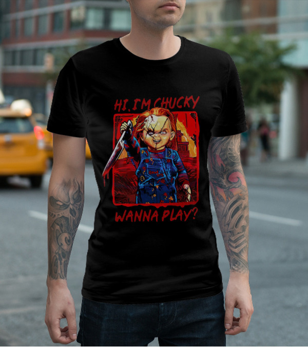 Hi I'm Chucky Wanna Play Creepy Doll With Knife And Overalls T-Shirt