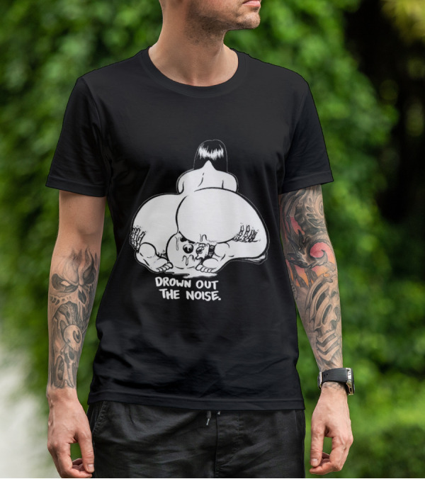 Drown Out The Noise Skull And Woman Back View T-Shirt