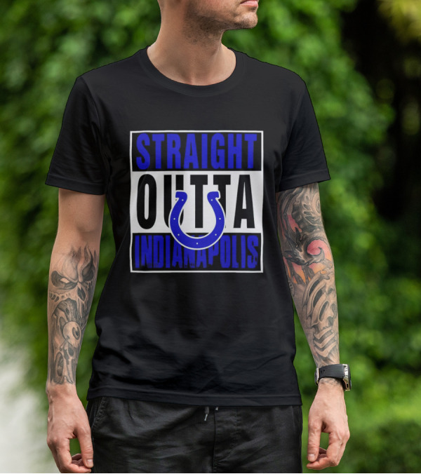 Straight Outta Indianapolis Colts Horseshoe T-Shirt