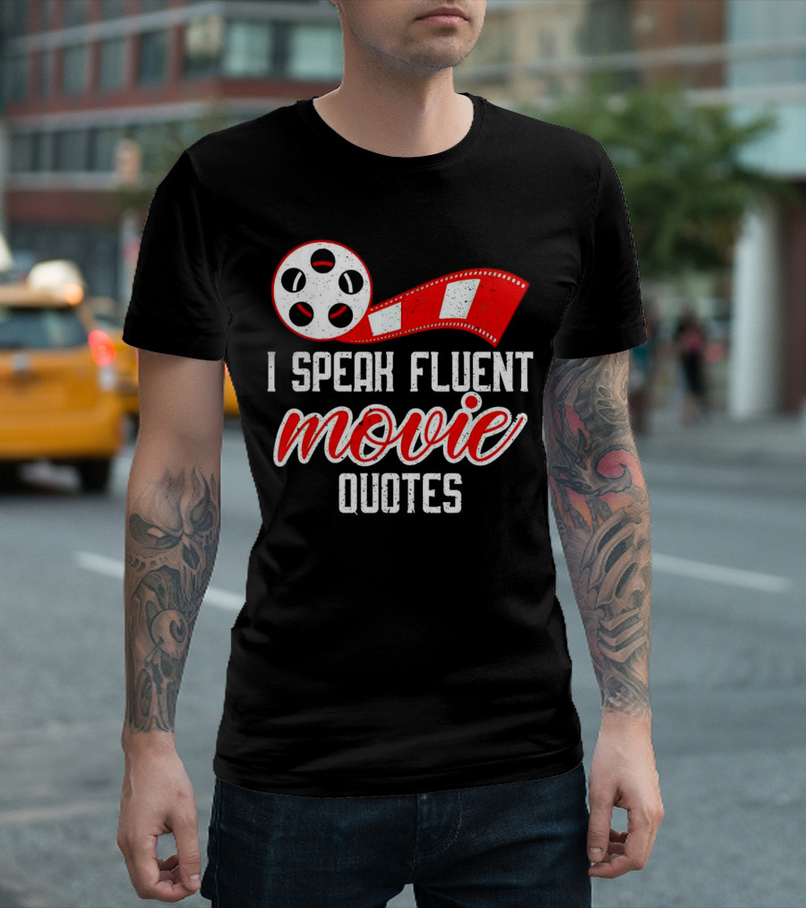 I Speak Fluent Movie Quotes Film Reel and Red Filmstrip T-Shirt