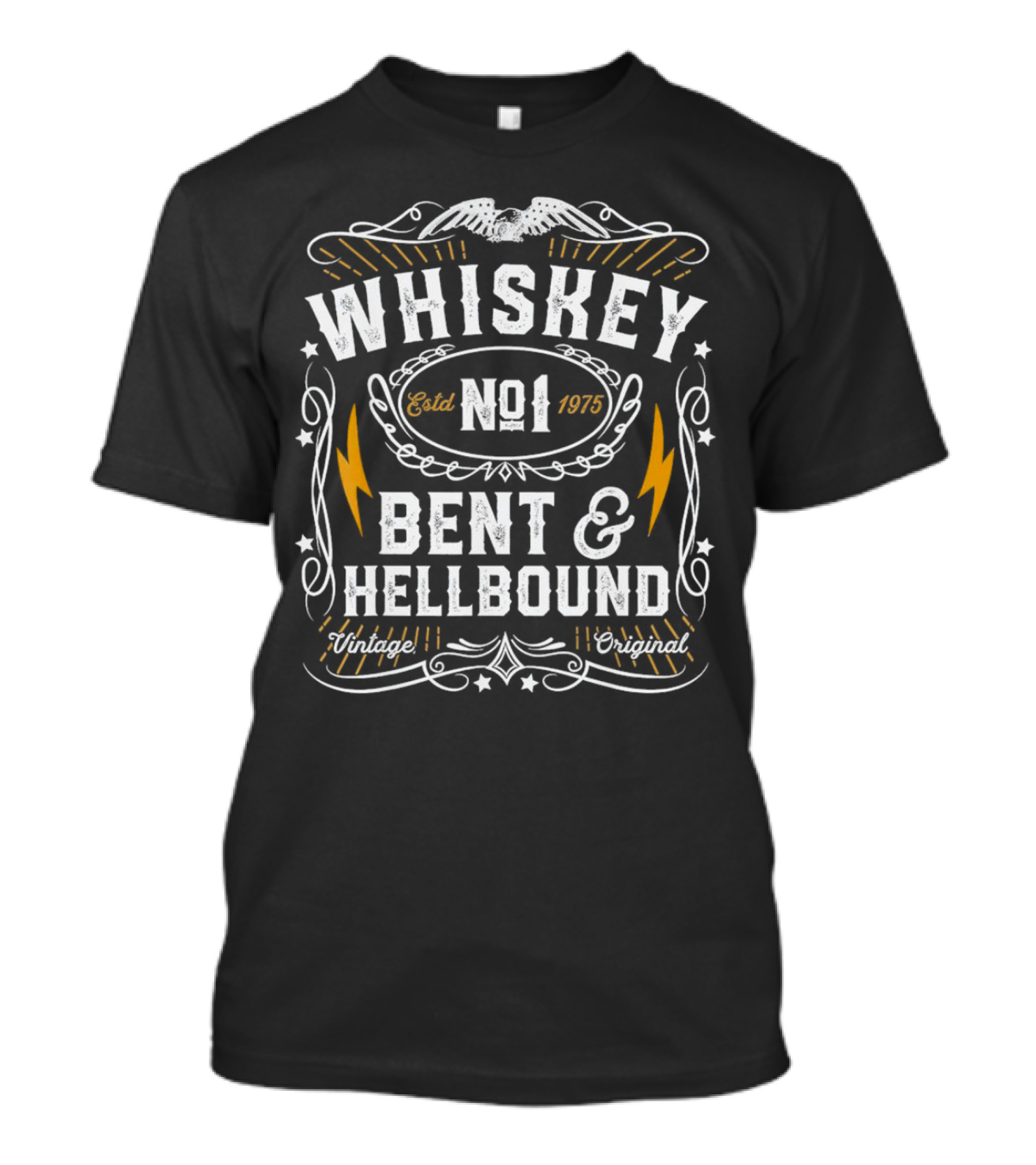 Whiskey Bent And Hellbound No 1 Estd 1975 Vintage Original T-Shirt