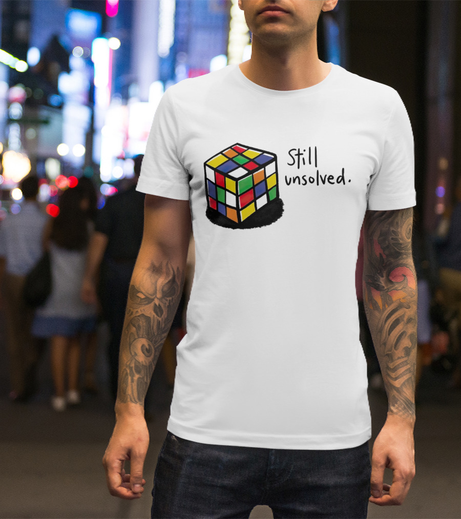 Rubik's Cube Still Unsolved Black Background Puzzle Humor T-Shirt